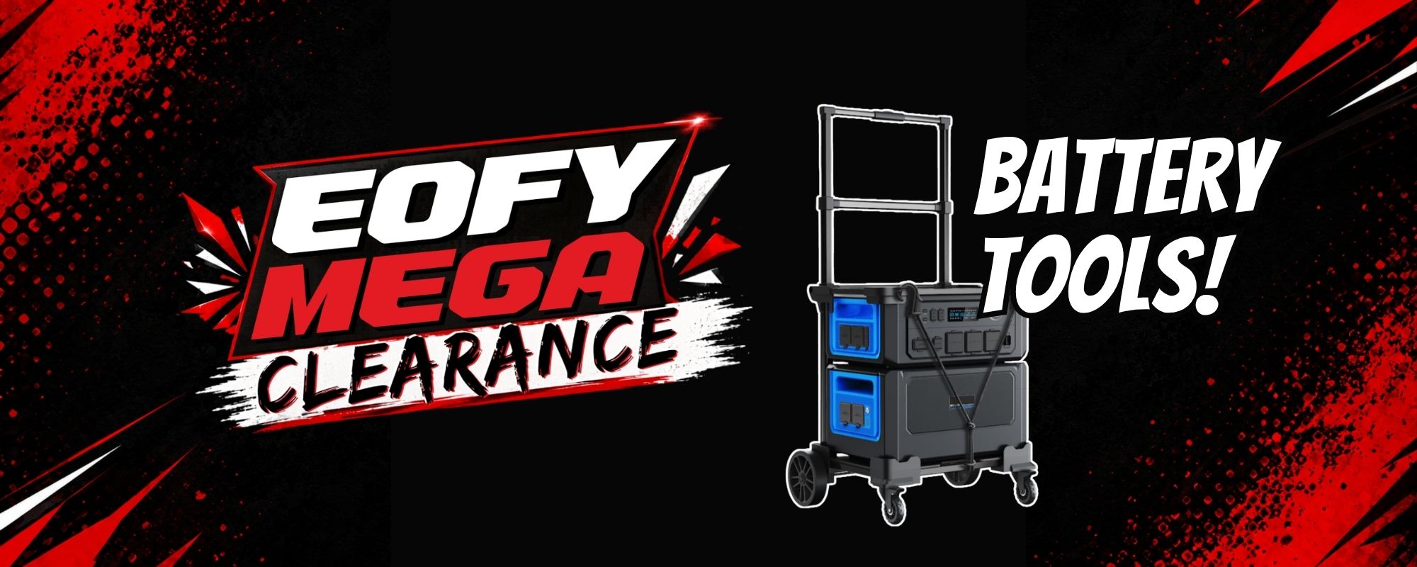 EOFY Mega Clearance - Battery Tool